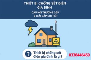 Chống sét gia đình là gì